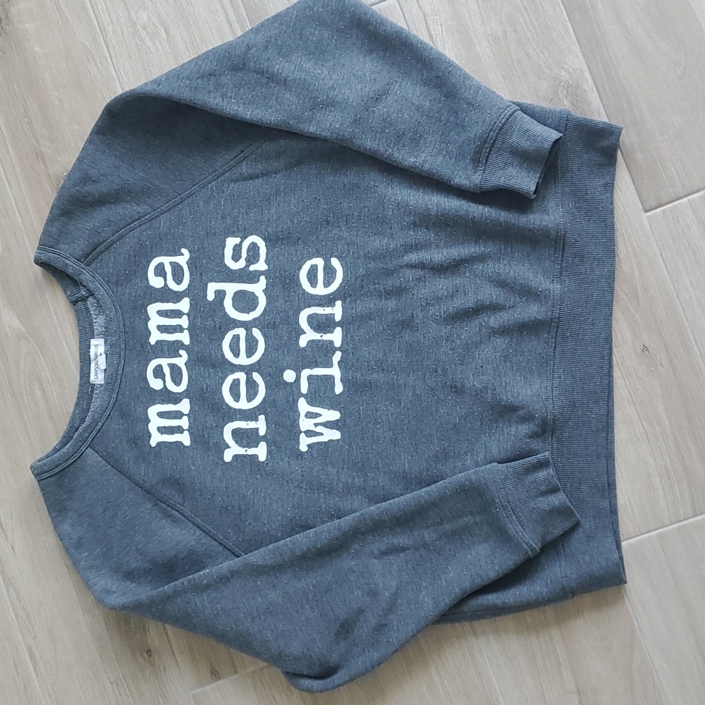 Momma Needs Wine sweatshirt size medium